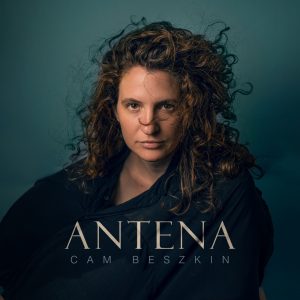 Cam Beszkin presenta su álbum Antena